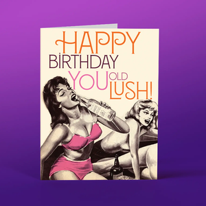 Happy Birthday Lush Greeting Card