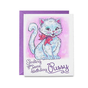 Birthday P*ssy Greeting Card