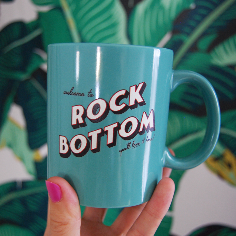 Welcome To Rock Bottom Mug