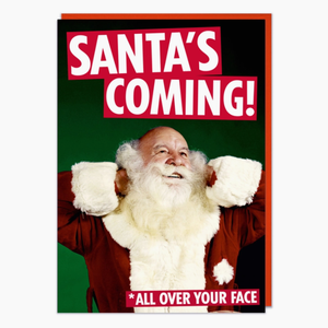 Santa's Coming Christmas Greeting Card