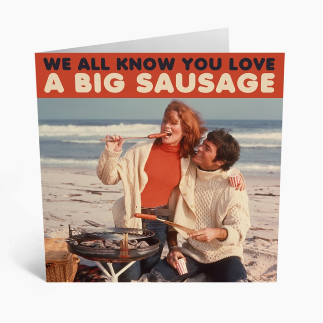 A Big Sausage Greeting Card