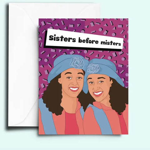 Sisters Before Misters Greeting Card