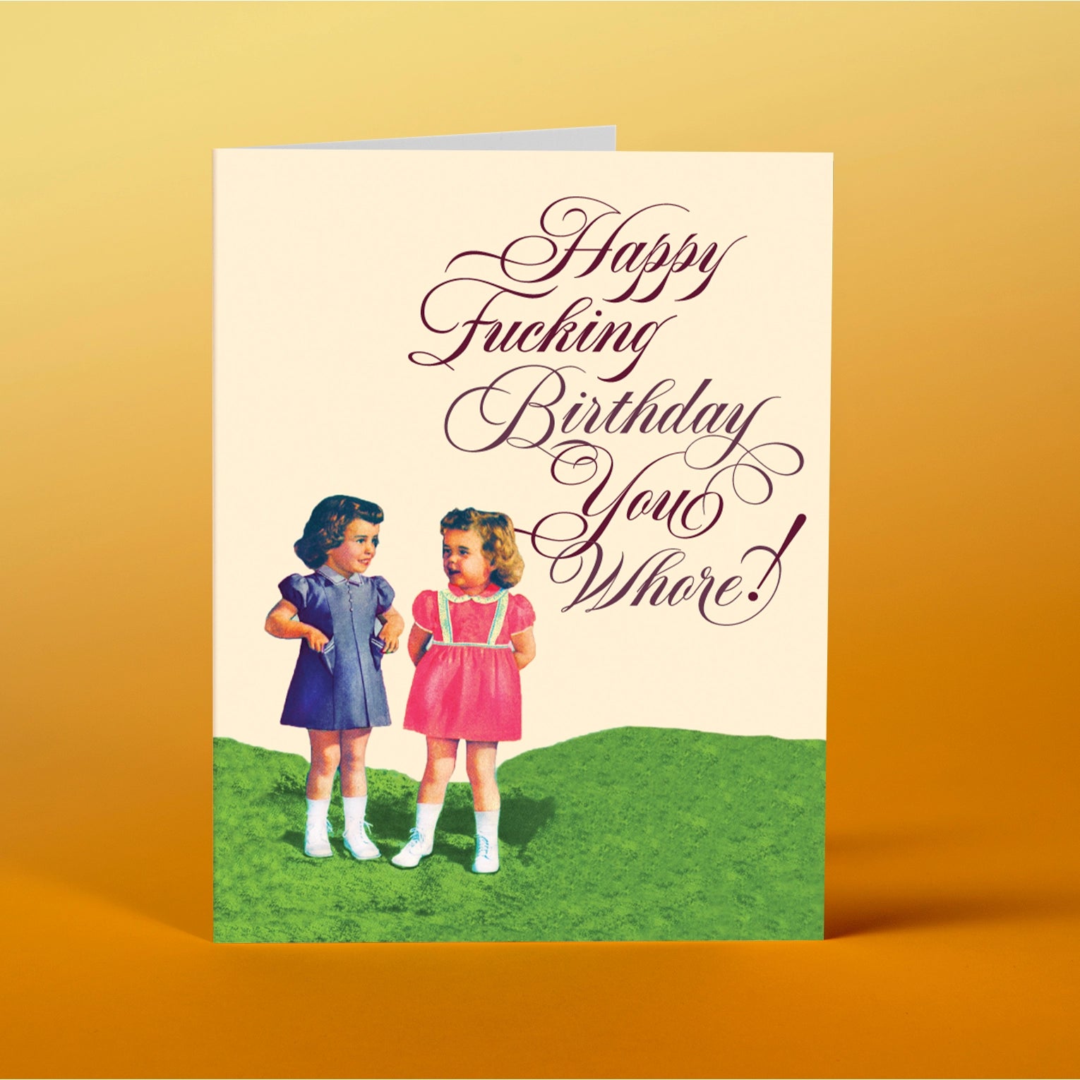 Happy Birthday You Wh*re Greeting Card